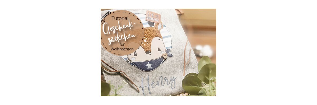 Tutorial: Weihnachtssäckchen aus Filz -