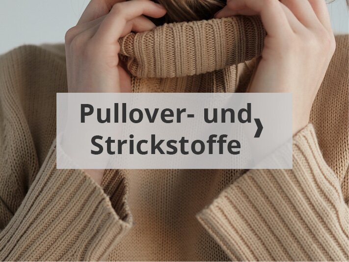 Pullover- und Strickstoffe kaufen bei Stoffhaus Tippel