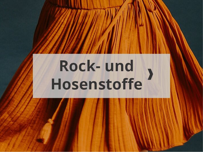 Rock- und Hosenstoffe kaufen bei Stoffhaus Tippel